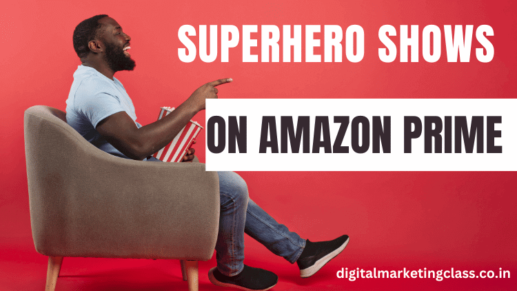 Superhero Shows on Amazon Prime